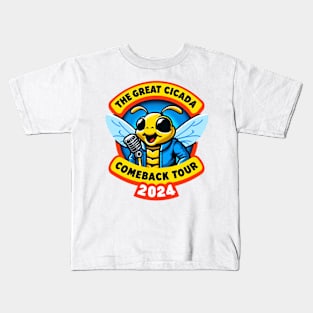 The Great Cicadas Comeback Tour 2024 Funny Pun Quote Kids T-Shirt